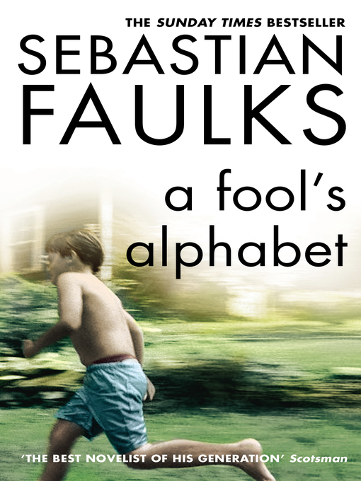 Title details for A Fool's Alphabet by Sebastian Faulks - Wait list